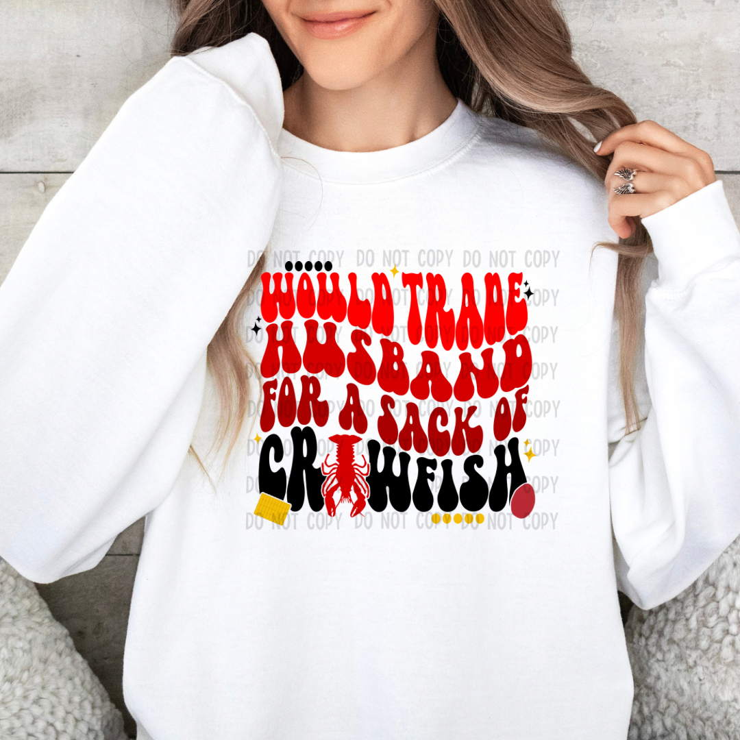 Trade husband for crawfish sack dtf transfer