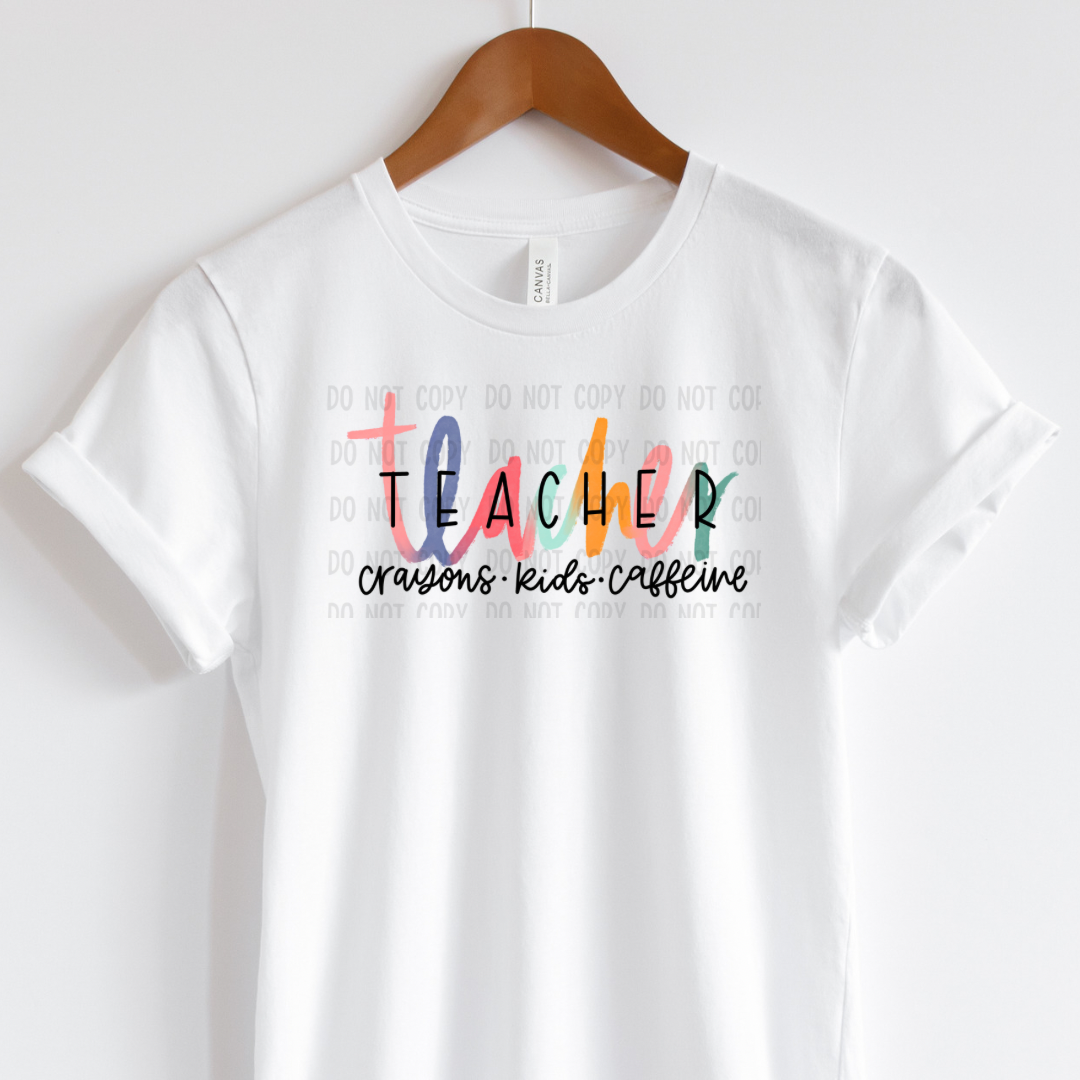 Teacher- crayons, kids, caffeine