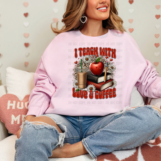 I teach with love and coffee Dtf transfer
