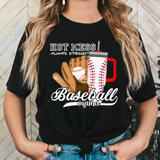 HOT MESS ALWAYS STRESSED BASEBALL DTF TRANSFER
