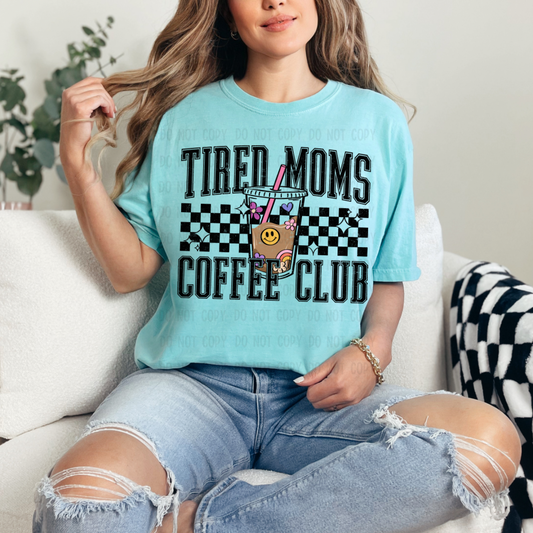 Tired moms coffee club dtf transfer