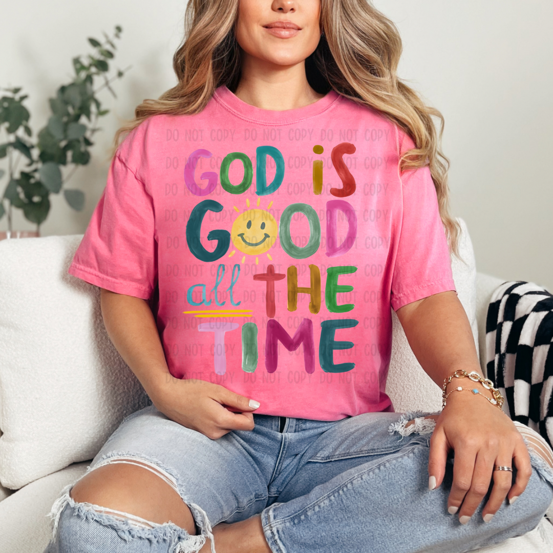 God is good all the time DTF TRANSFER
