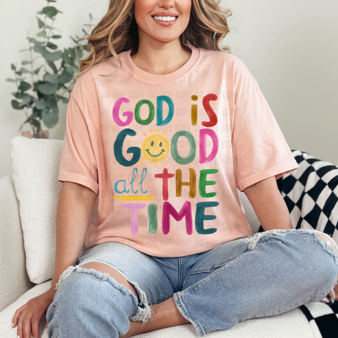 God is good all the time DTF TRANSFER