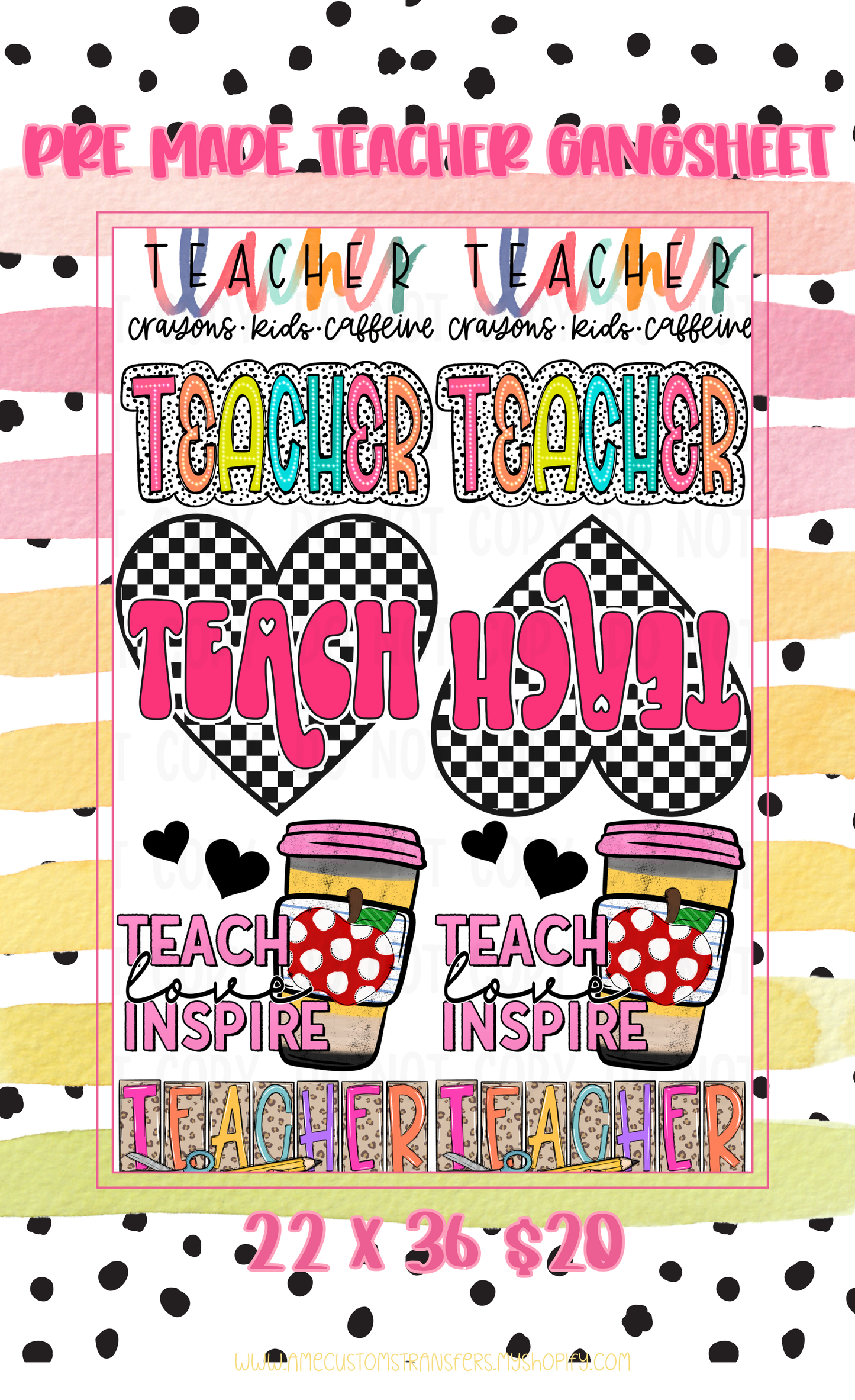 PRE MADE TEACHER GANGSHEET
