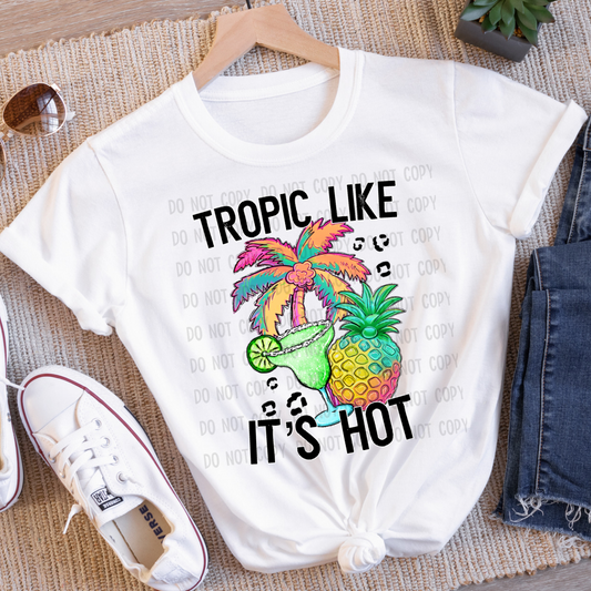 Tropic like it’s hot