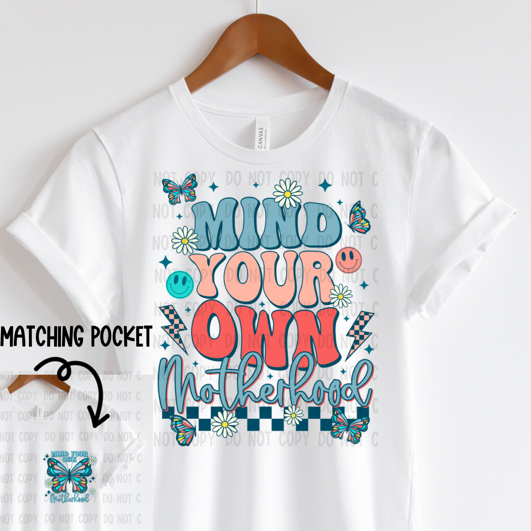 MIND YOUR OWN MOTHERHOOD