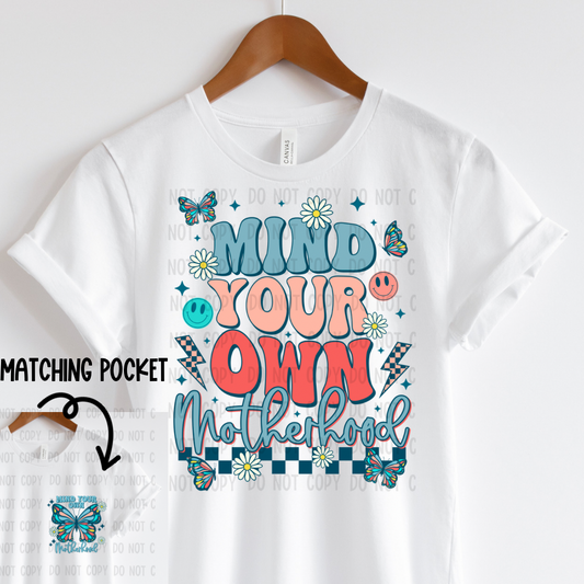 MIND YOUR OWN MOTHERHOOD